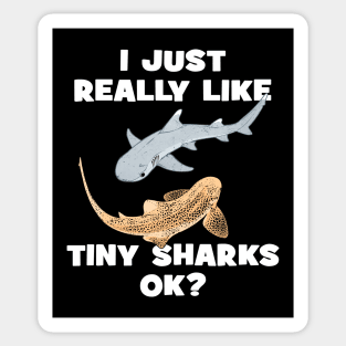 I just really like tiny sharks, ok? Sticker